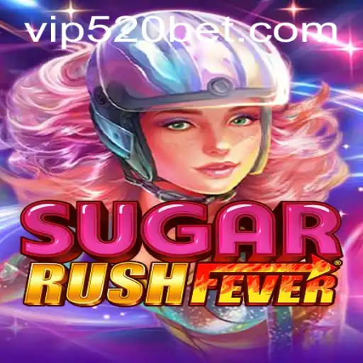 Unveiling SugarRushFever: A Sweet Adventure with 520bet