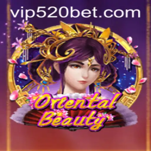 Discovering the Allure of OrientalBeauty: A Journey into the World of 520bet